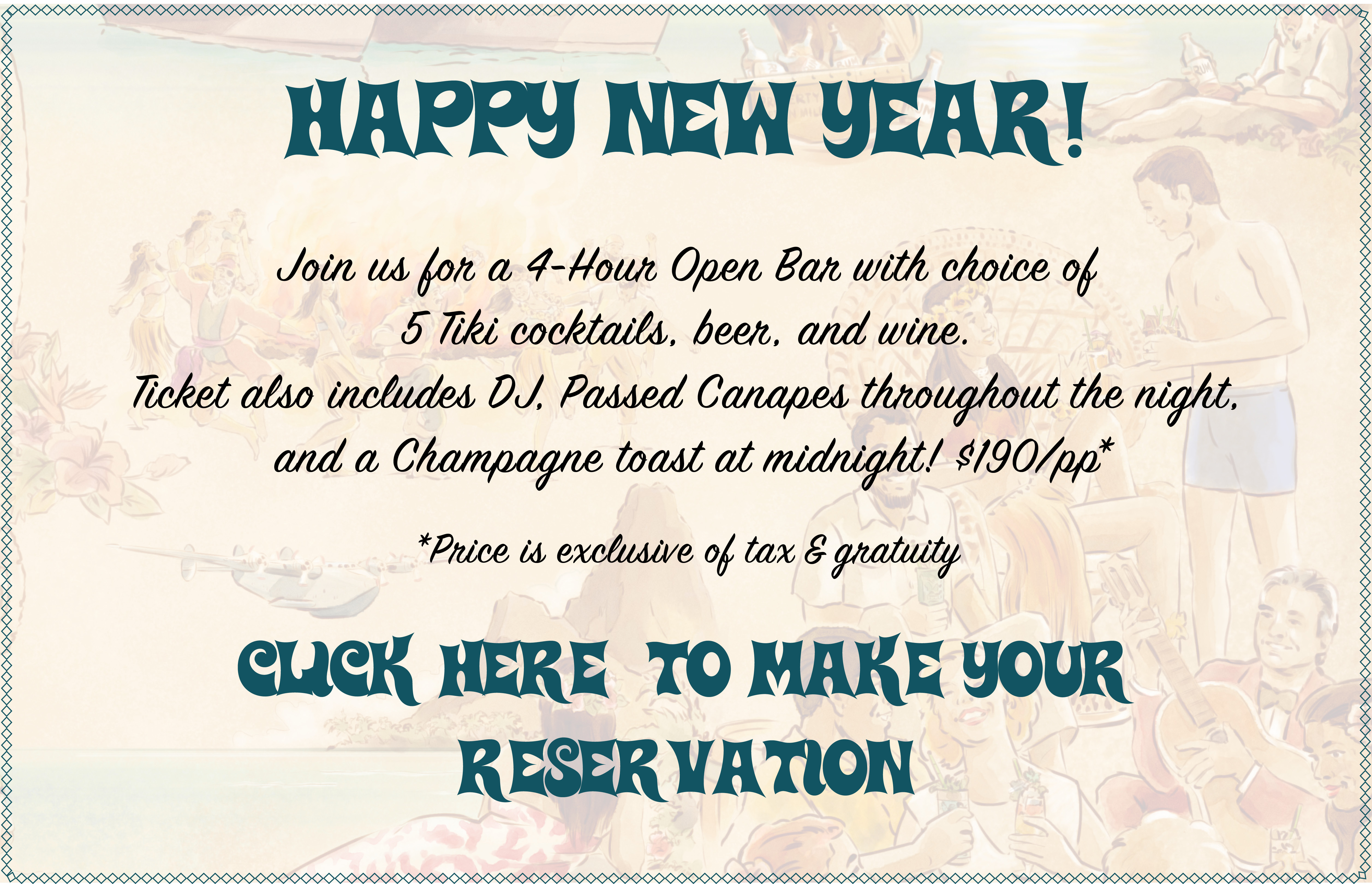 Make your New Year's Eve reservation